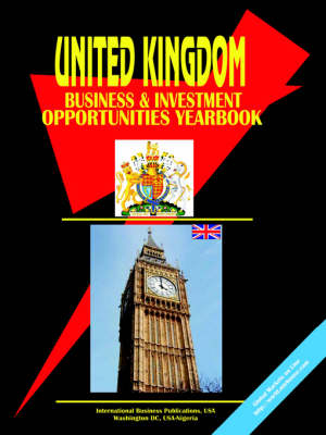 UK Business and Investment Opportunities Yearbook