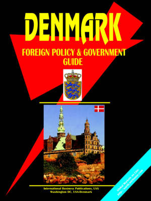 Denmark Foreign Policy and Government Guide
