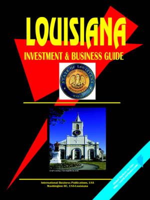 Louisiana Investment & Business Guide