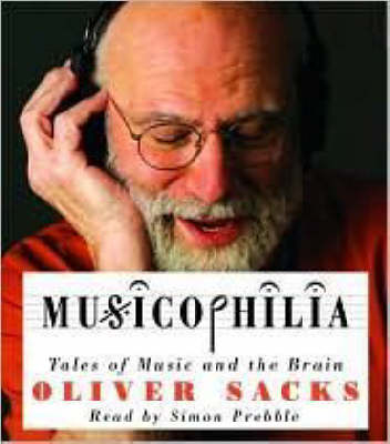 Musicophilia - Oliver Sacks