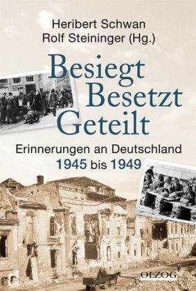 Besiegt, besetzt, geteilt