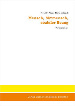 Mensch, Mitmensch, sozialer Bezug