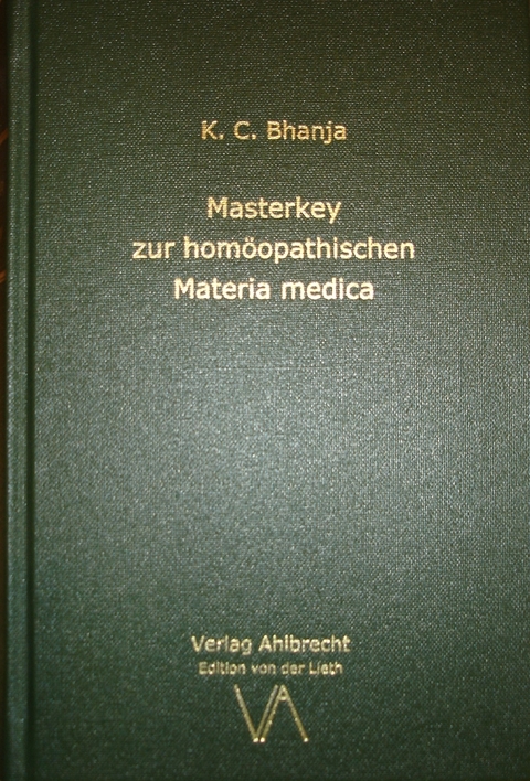 Masterkey zur hom&ouml;opathischen Materia medica - K. C. Bhanja
