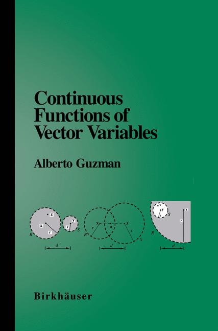 Continuous Functions of Vector Variables -  Alberto Guzman