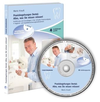 Praxisbegehungen Dental: Alles, was Sie wissen m&uuml;ssen! Ein virtueller Praxisrundgang zur erfolgreichen Vorbereitung  auf beh&ouml;rdliche &Uuml;berpr&uuml;fungen - Siegfried Leder