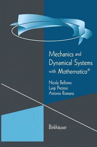 Mechanics and Dynamical Systems with Mathematica(R)