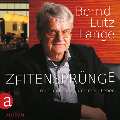 Zeitenspr&uuml;nge - Bernd-Lutz Lange
