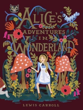 Alice's Adventures in Wonderland -  Lewis Carroll