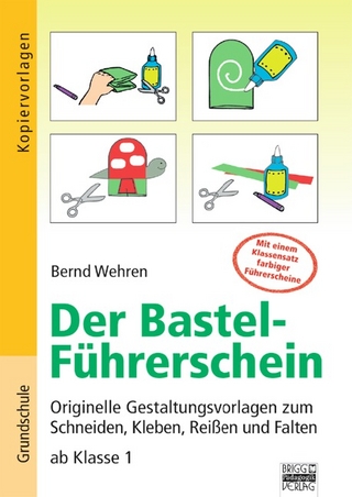 Der Bastel-Führerschein / Kopiervorlagen