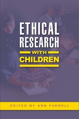 Ethical Research with Children - Ann Farrell