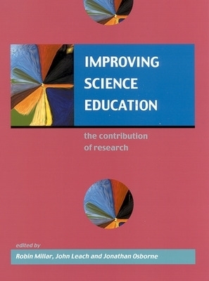IMPROVING SCIENCE EDUCATION - Robin Millar