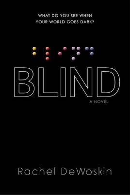 Blind -  Rachel DeWoskin