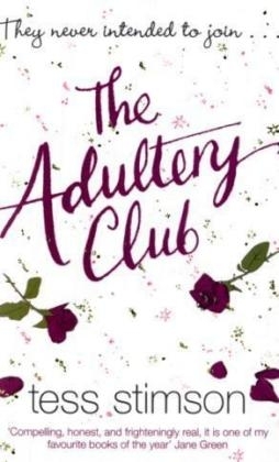 The Adultery Club - Tess Stimson