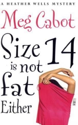 Size 14 is Not Fat Either