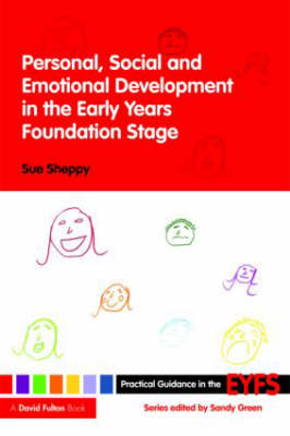 Personal, Social and Emotional Development in the Early Years Foundation Stage -  Sue Sheppy