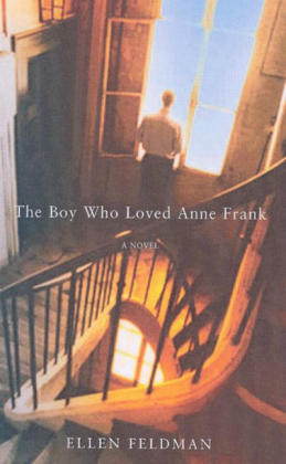 The Boy Who Loved Anne Frank