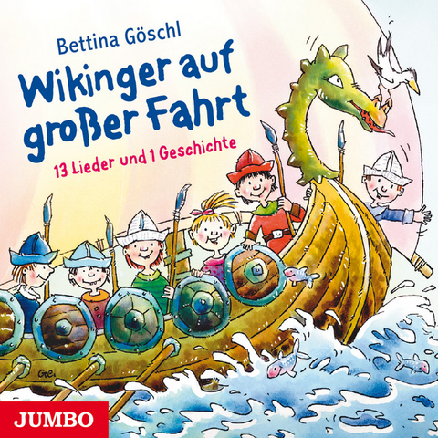Wikinger auf gro&szlig;er Fahrt - Bettina G&ouml;schl