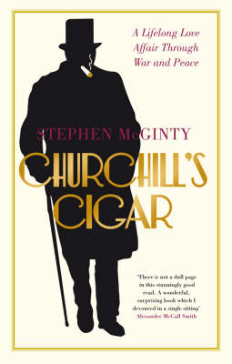 Churchill's Cigar - Stephen McGinty