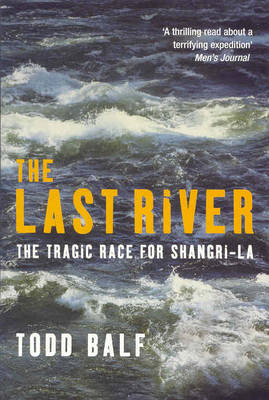 The Last River - Todd Balf