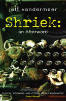 Shriek - Jeff VanderMeer