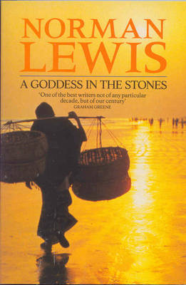 A Goddess in the Stones - Norman Lewis
