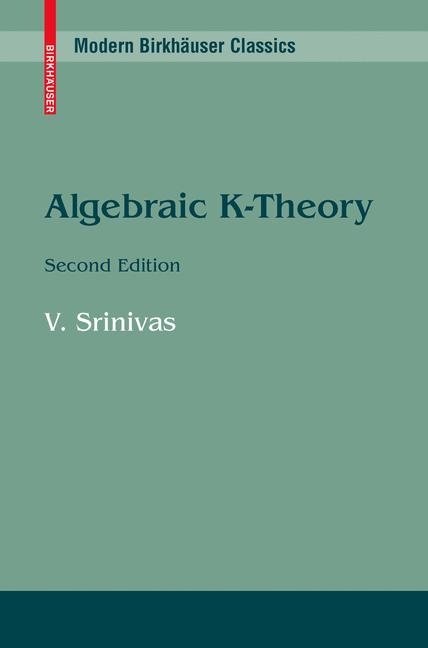 Algebraic K-Theory -  Vasudevan Srinivas