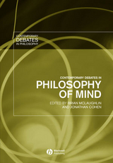 Contemporary Debates in Philosophy of Mind - 