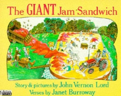 The Giant Jam Sandwich - John Vernon Lord, Janet Burroway