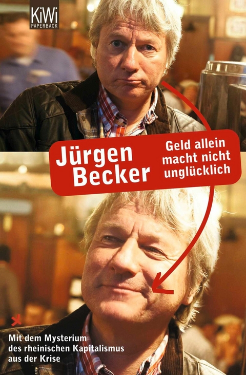 Geld allein macht nicht ungl&uuml;cklich - J&uuml;rgen Becker