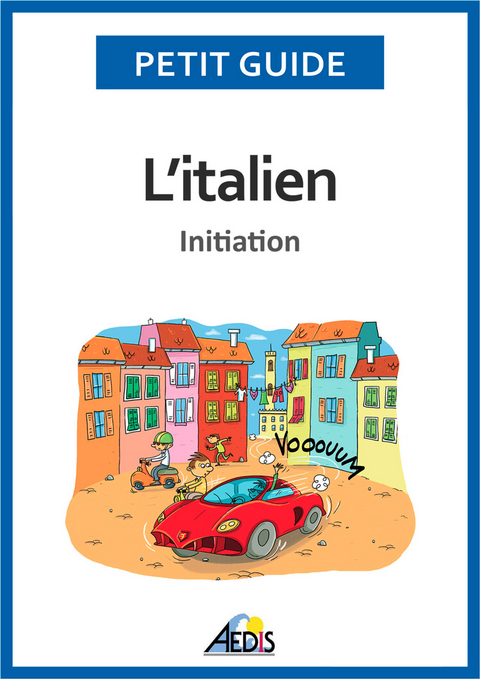 L'italien -  Petit Guide