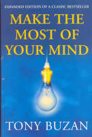 Make the Most of Your Mind - Tony Buzan