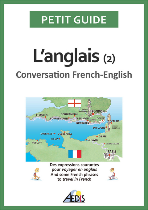 L&rsquo;anglais -  Petit Guide