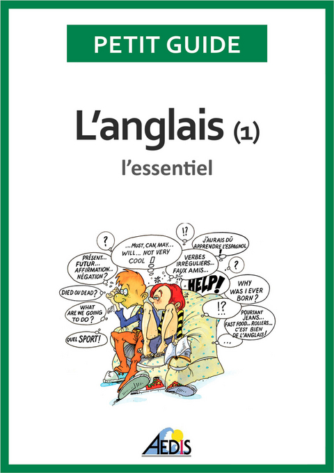 L&rsquo;anglais -  Petit Guide