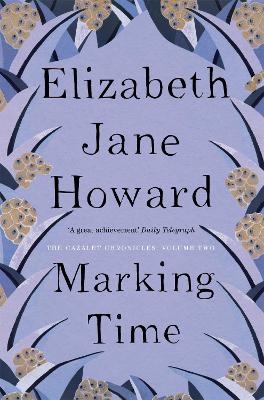 Marking Time - Elizabeth Jane Howard