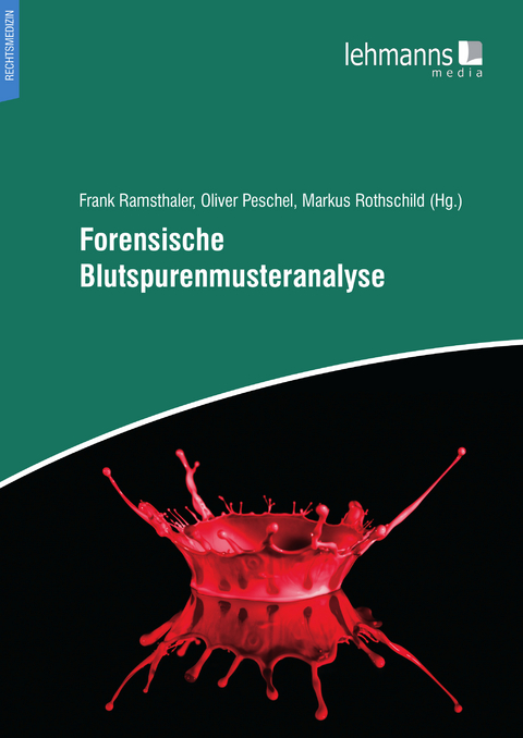 Forensische Blutspurenmusteranalyse - 