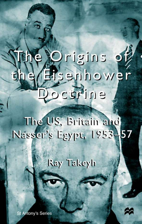 The Origins of the Eisenhower Doctrine - R. Takeyh