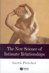 The New Science of Intimate Relationships - Garth J. O. Fletcher