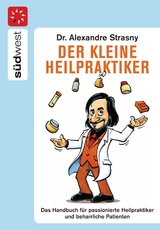 Der kleine Heilpraktiker - Alexander Strasny