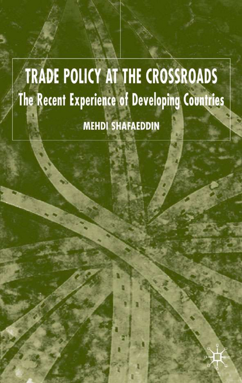 Trade Policy at the Crossroads - M. Shafaeddin