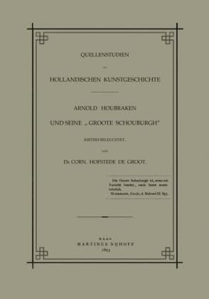 Quellenstudien zur Holl&auml;ndischen Kunstgeschichte -  Arnold Houbraken