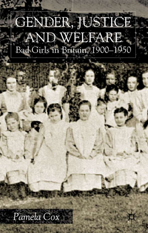 Gender,Justice and Welfare in Britain,1900-1950 - P. Cox