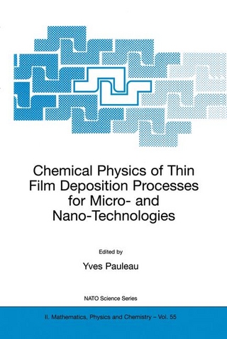 Chemical Physics of Thin Film Deposition Processes for Micro- and Nano-Technologies