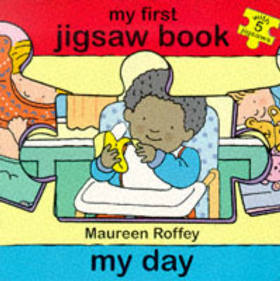 My Day - Maureen Roffey