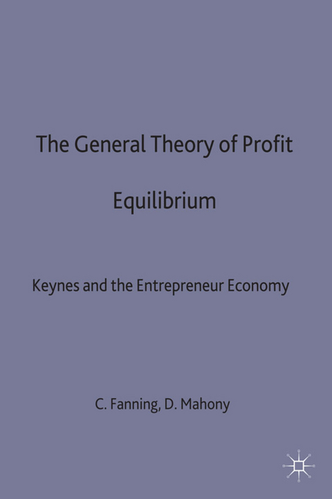 The General Theory of Profit Equilibrium - C. Fanning, D. Mahony