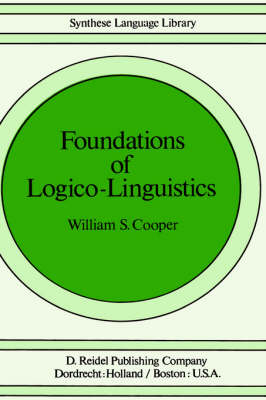 Foundations of Logico-Linguistics