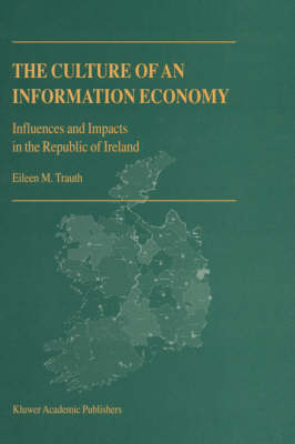 Culture of an Information Economy -  E.M. Trauth