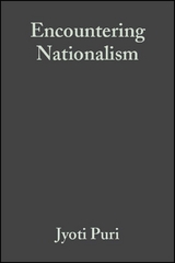 Encountering Nationalism - Jyoti Puri