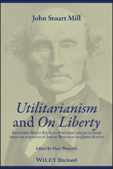 Utilitarianism and On Liberty - John Stuart Mill