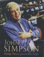 Strange Places, Questionable People - John Simpson