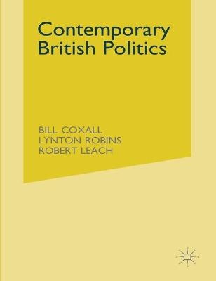 Contemporary British Politics - W. N. Coxall, Lynton Robins, Lynton Roberts